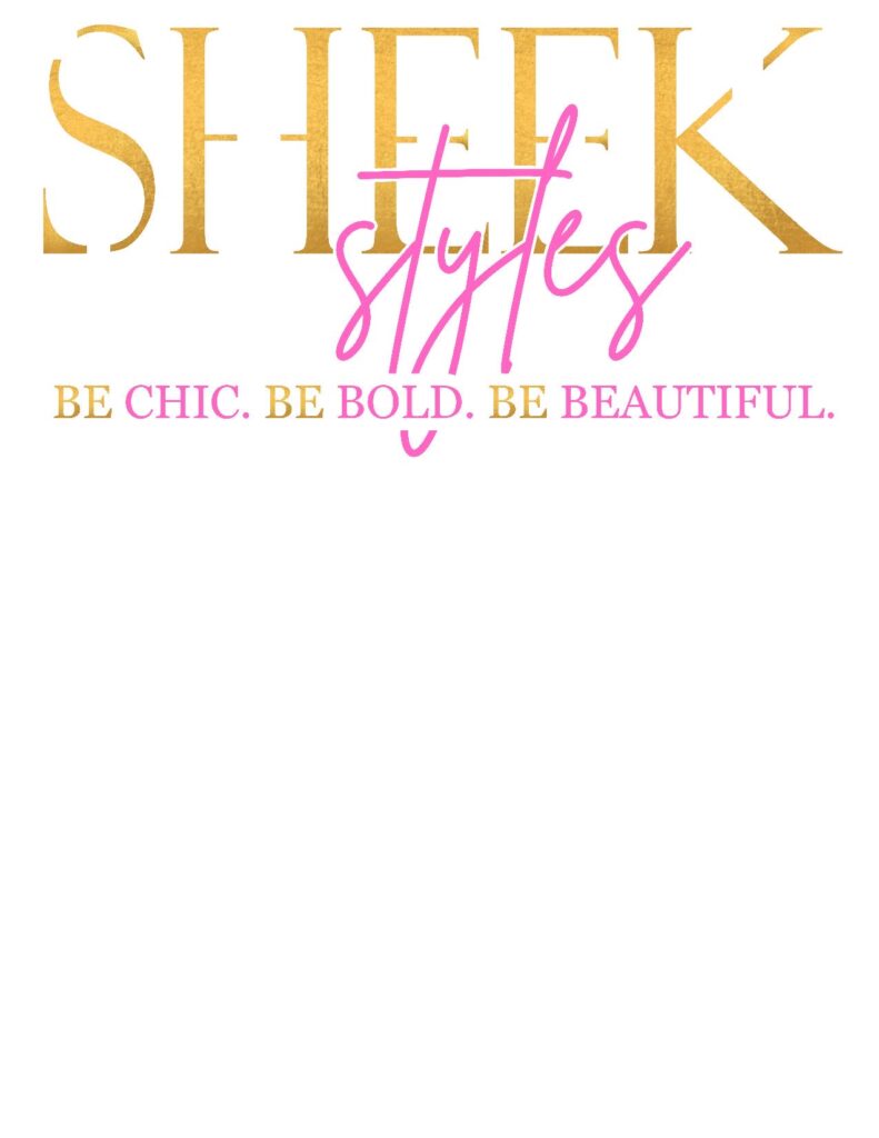 Sheek Styles